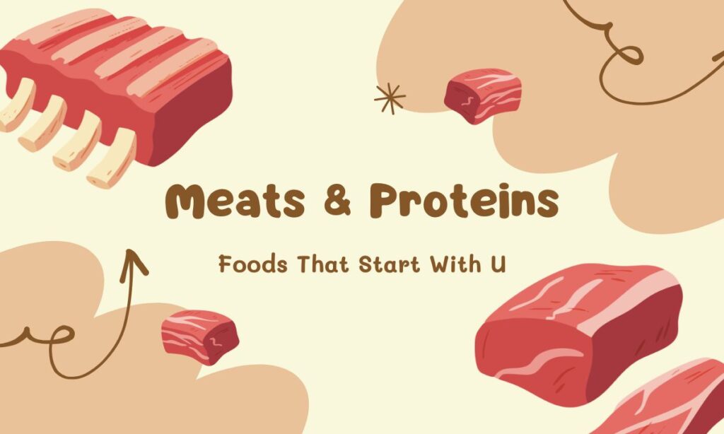 meats-and-proteins-foods-that-start-with-u