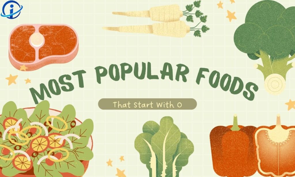 most-popular-foods-that-start-with-o